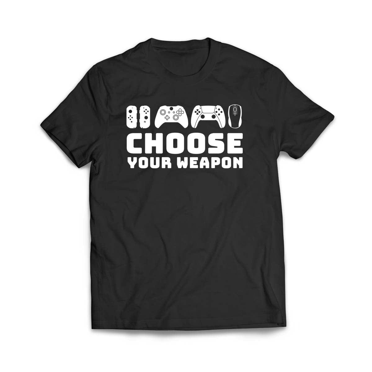 Choose You're Weapon T-Shirt