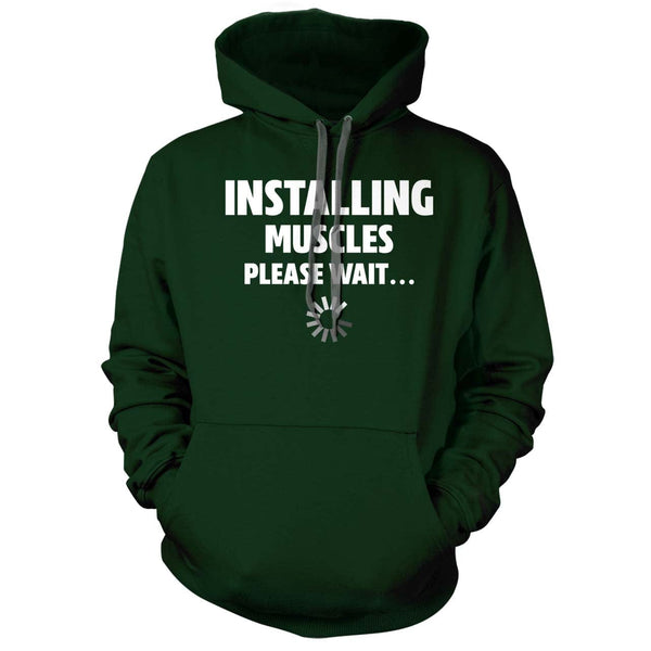 Installing Muscles Hoodie