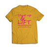 Shut Up and Lift T-Shirt - We Got Teez