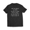 ADD Dog Black T-Shirt - We Got Teez