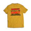 Dumbest Way Possible Ath Gold T-Shirt - We Got Teez