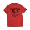 "Taxation is Legalized theft" Red T-Shirt - We Got Teez