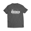 Im a Hooker on the weekends T-Shirt