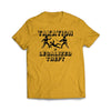 "Taxation is Legalized theft" Ath Gold T-Shirt - We Got Teez