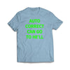 Auto Correct Light Blue T-Shirt - We Got Teez