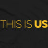 This is Us T-Shirt