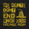 "My Right's Don't End" T-Shirt - We Got Teez