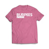Burpees Azalea T-Shirt - We Got Teez
