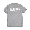 Burpees Sport Grey T-Shirt - We Got Teez