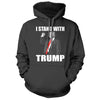 I Stand With TRUMP Hoodie