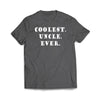 Coolest Uncle Ever Charcoal T-Shirt - We Got Teez
