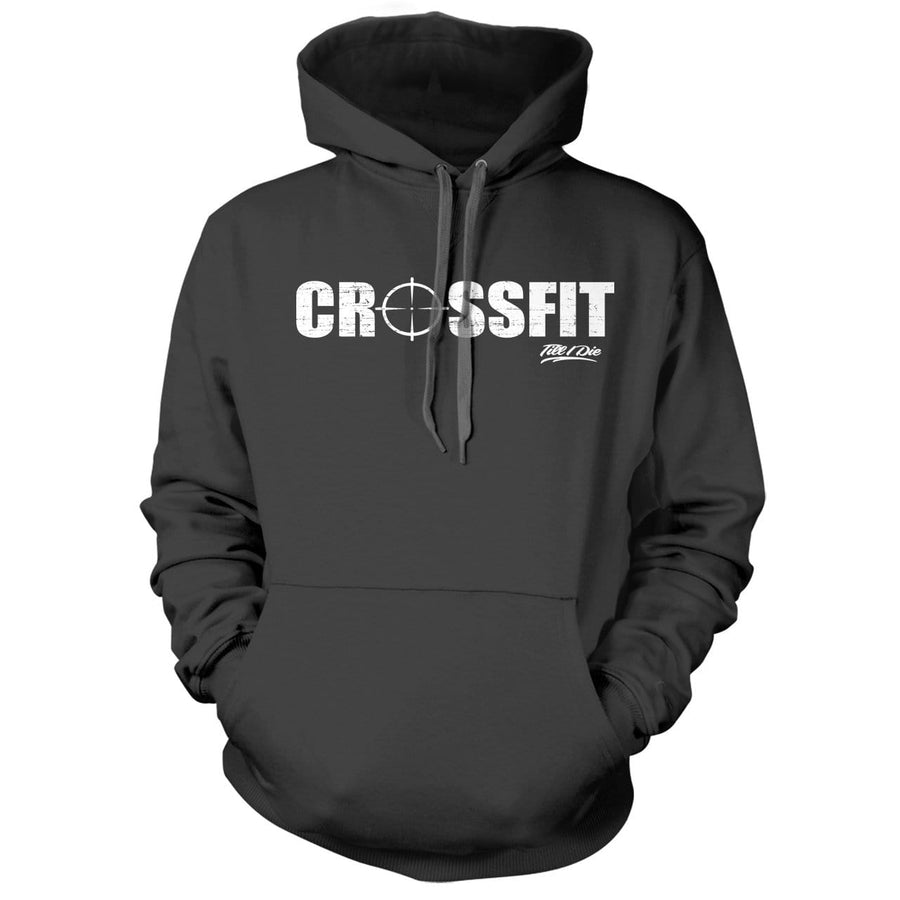 Crossfit til I die Hoodie - We Got Teez