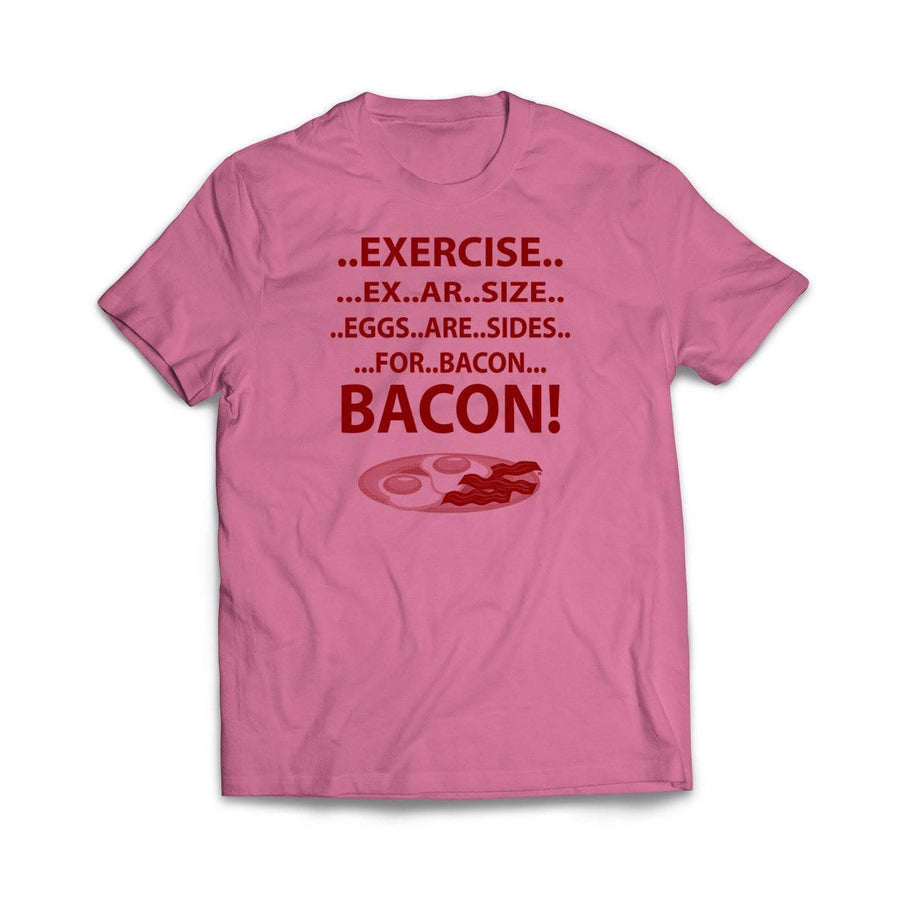 Exercise for Bacon White T-Shirt - We Got Teez