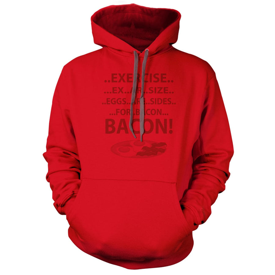 Exercise for Bacon Hoodie