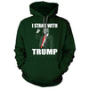 I Stand With TRUMP Hoodie