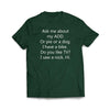 ADD Dog Forest Green T-Shirt - We Got Teez