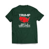 Trump Aint no Accident Snow Flake Forest Green T-Shirt - we got teez