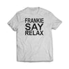# Frankie Say Relax White T shirt