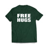 Free Hugs Forest Green T-Shirt - We Got Teez