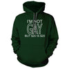 I'm Not Gay But $20 Is $20 Forest Green Hoodie - We Got Teez