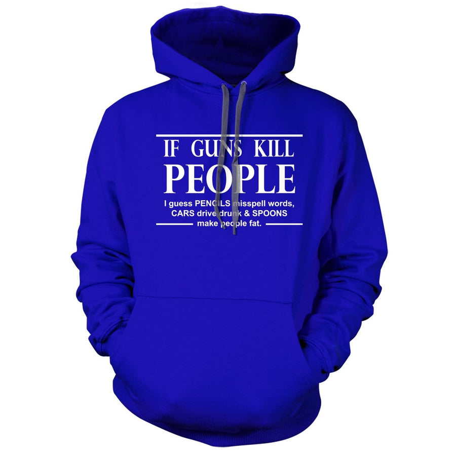 If Guns kill People Navy Hoodie - We Got Teez