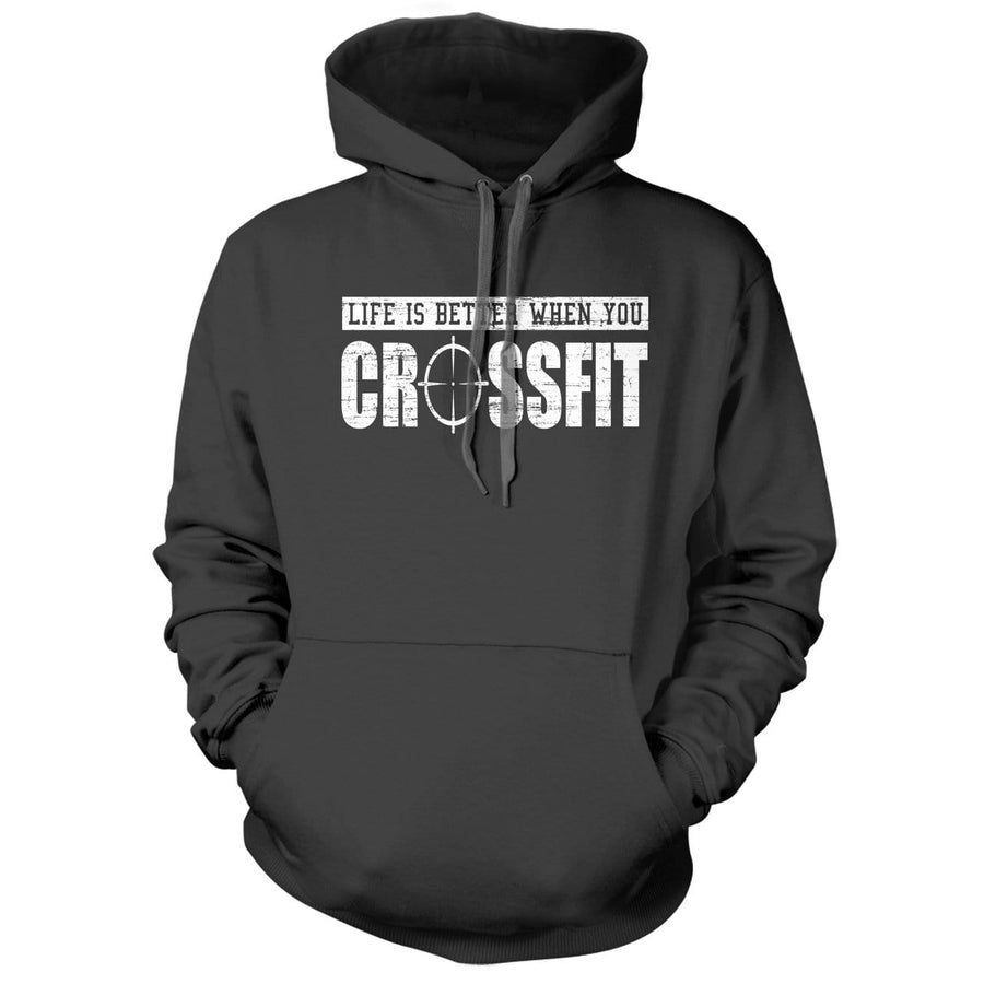 Life Is Better When You Crossfit Hoodie - We Got Teez