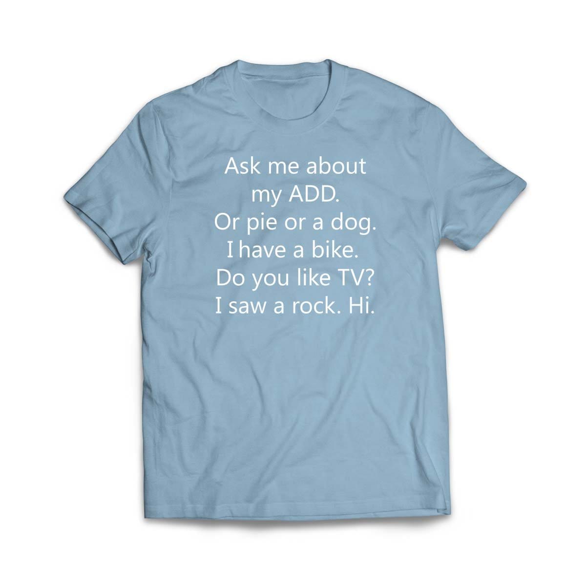 ADD Dog Light Blue T-Shirt - We Got Teez