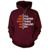 All Faster Than Dialing 911 Maroon Hoodie - We Got Teez