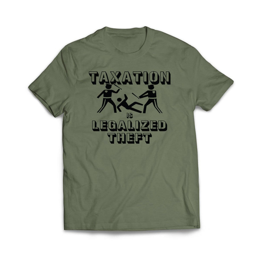"Taxation is Legalized theft" White T-Shirt - We Got Teez