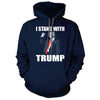 I Stand With TRUMP Hoodie