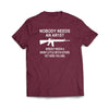 Nobody Needs An AR-15? Maroon T-Shirt - We Got Teez