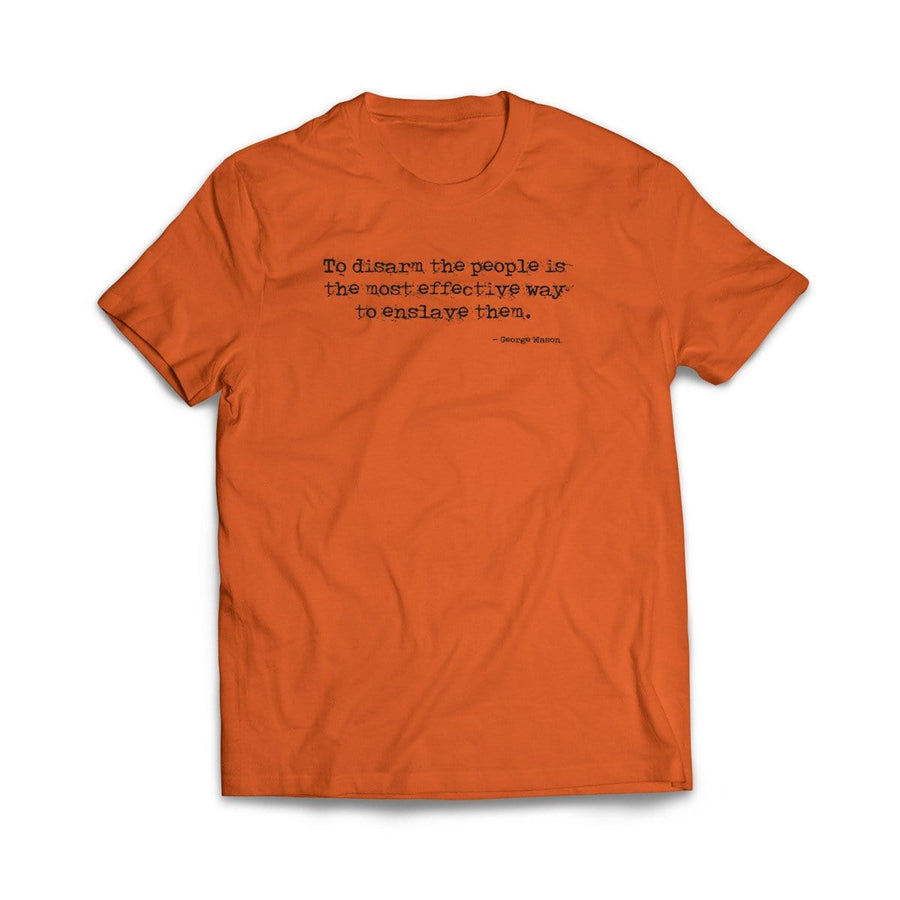 "To Disarm the People" T-Shirt - We Got Teez