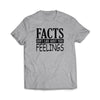 "Facts Don't care About Your Feelings" Sport Grey T-Shirt - We Got Teez