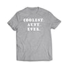 Coolest Aunt Ever Sport Grey T-Shirt - We Got Teez