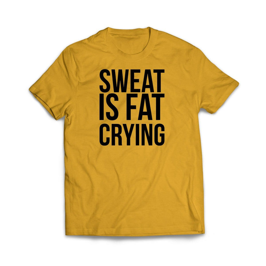Sweat is fat crying T-Shirt - We Got Teez