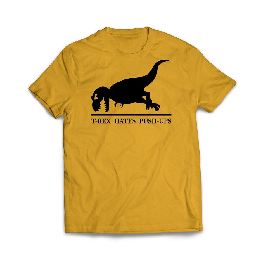 T Rex Hates Push ups T-Shirt - We Got Teez