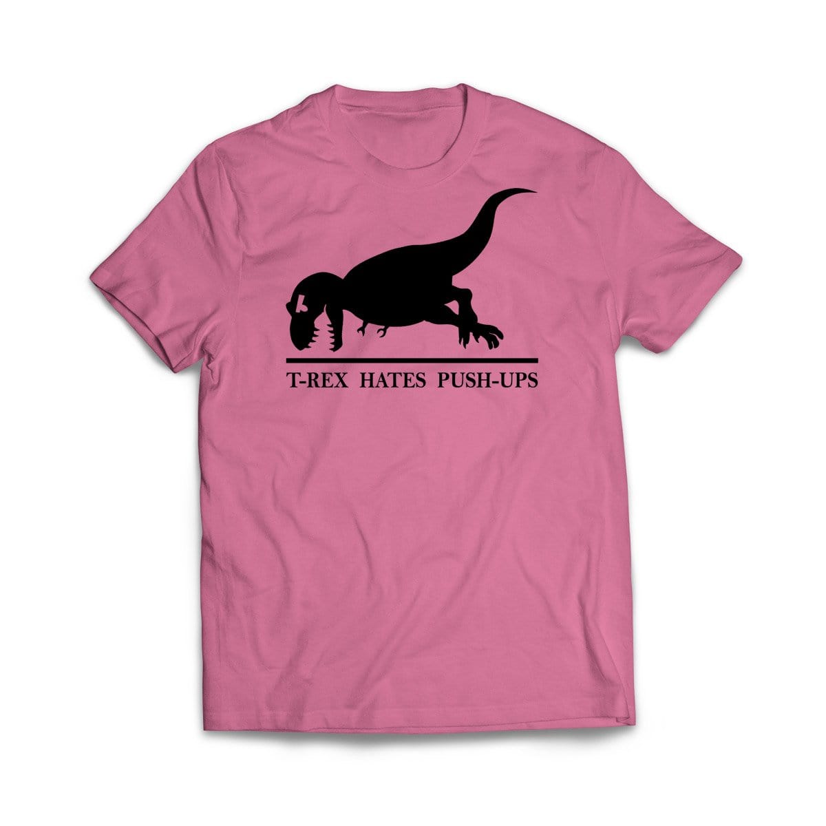 T-Rex Hates Push Ups T-Shirt - We Got Teez