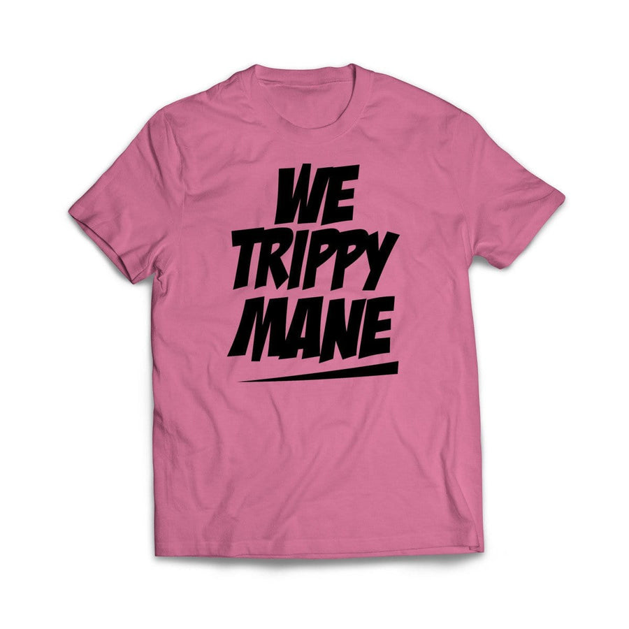 We Trippy Mane White T-Shirt - We Got Teez