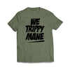 We Trippy Mane Military Green T-Shirt - We Got Teez