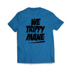 We Trippy Mane Royal T-Shirt - We Got Teez
