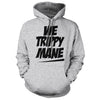 We Trippy Mane -  Sport Grey Hoodie We Got Teez