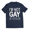 I am Not Gay Blue T-Shirt - We Got Teez