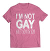 I am Not Gay Pink T-Shirt - We Got Teez