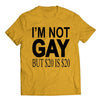 I am Not Gay Yellow T-Shirt - We Got Teez